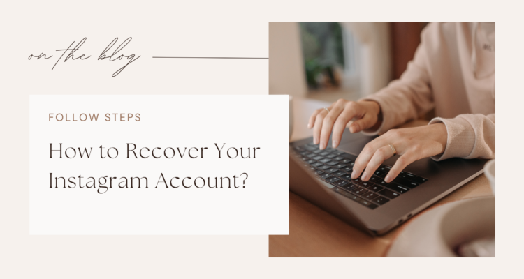 How to Recover Your Instagram Account