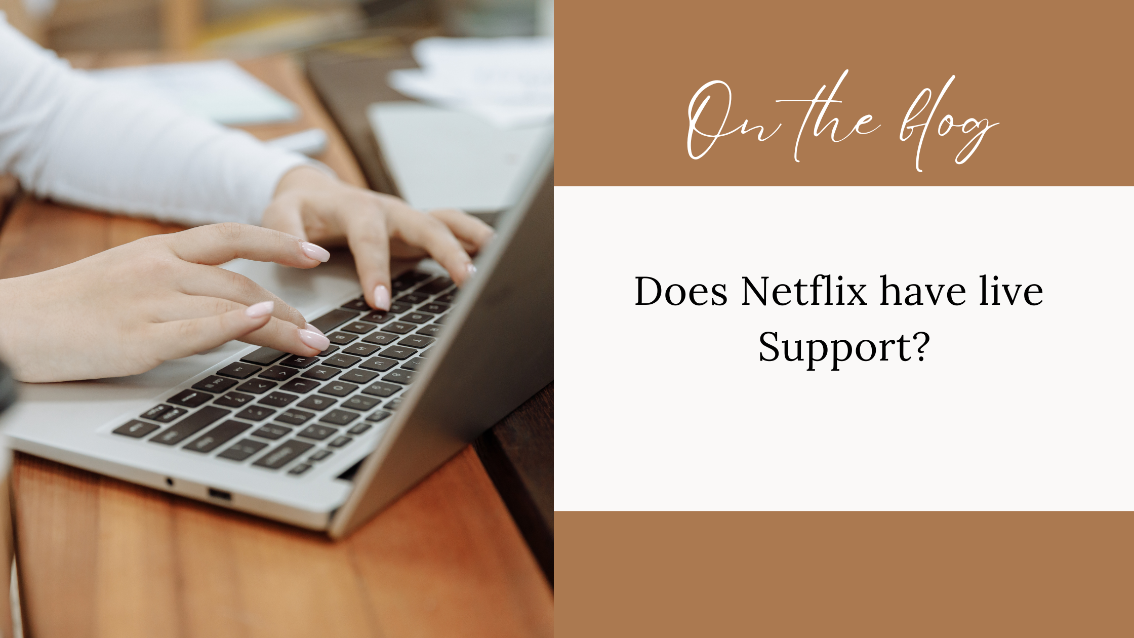 Banner of Netflix Support Center